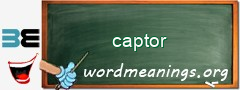 WordMeaning blackboard for captor